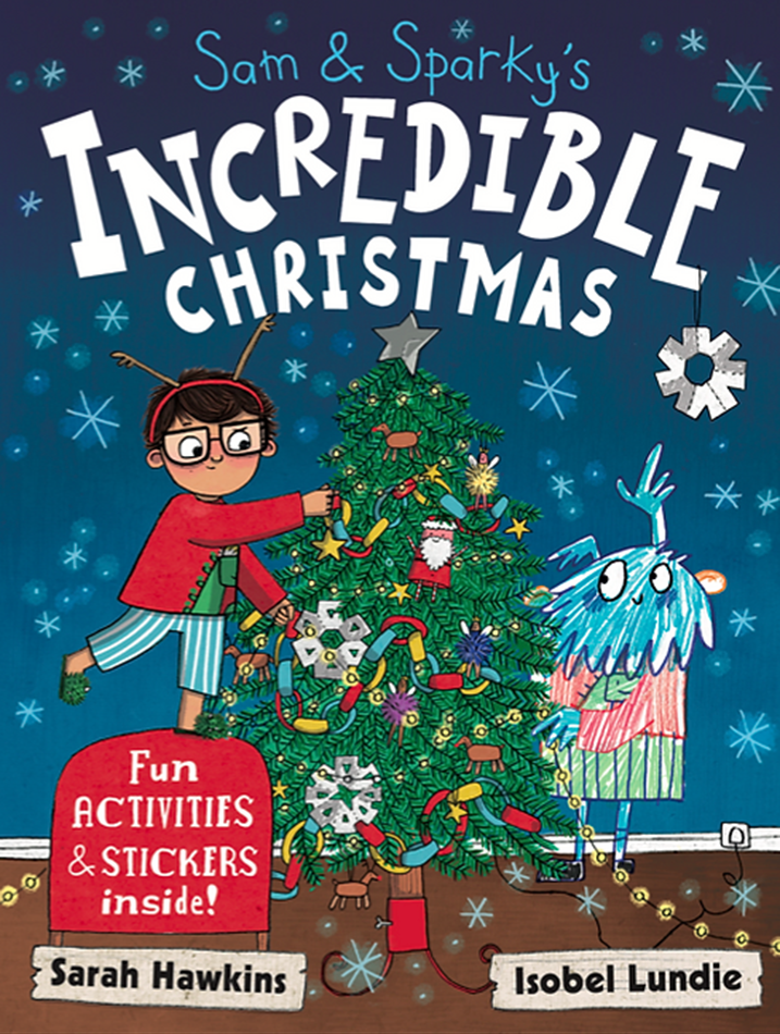 Sam and Sparky's Incredible Christmas